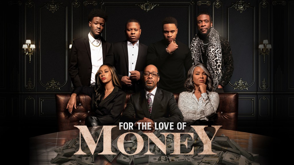 For the Love of Money