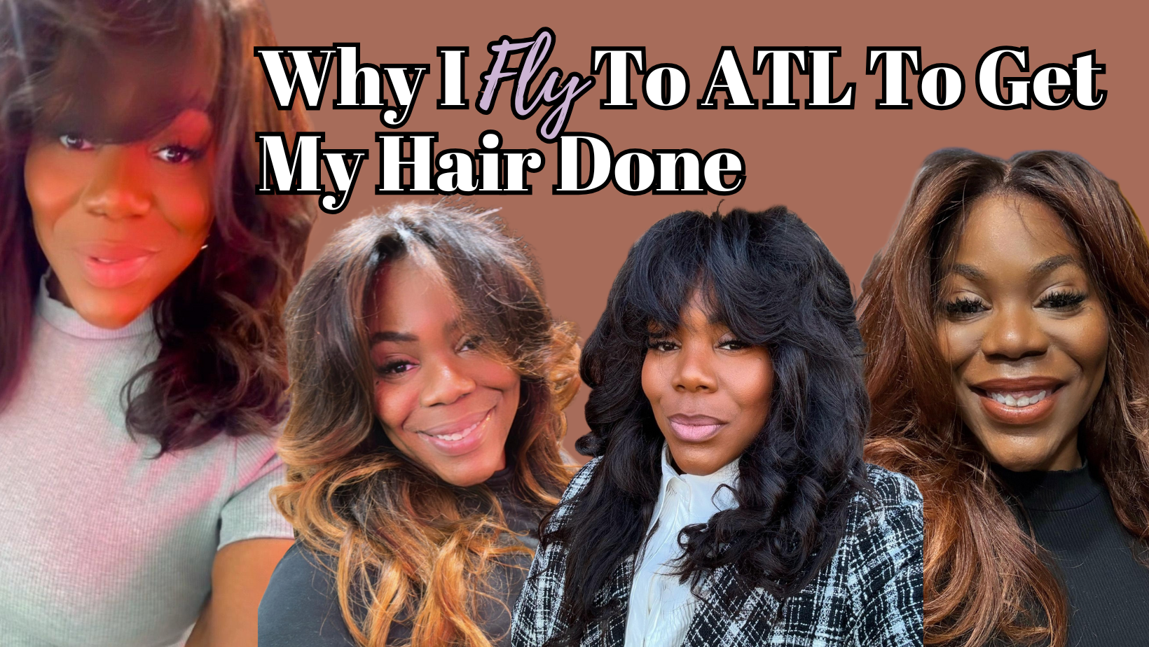 Why I Fly To Atlanta To Get My Hair Done