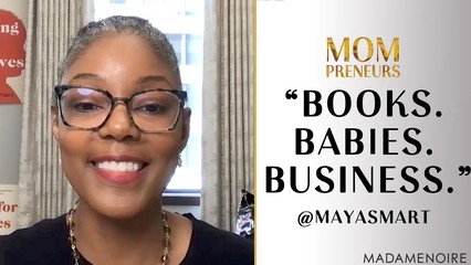 Mompreneurs S4E4: Maya Payne Smart