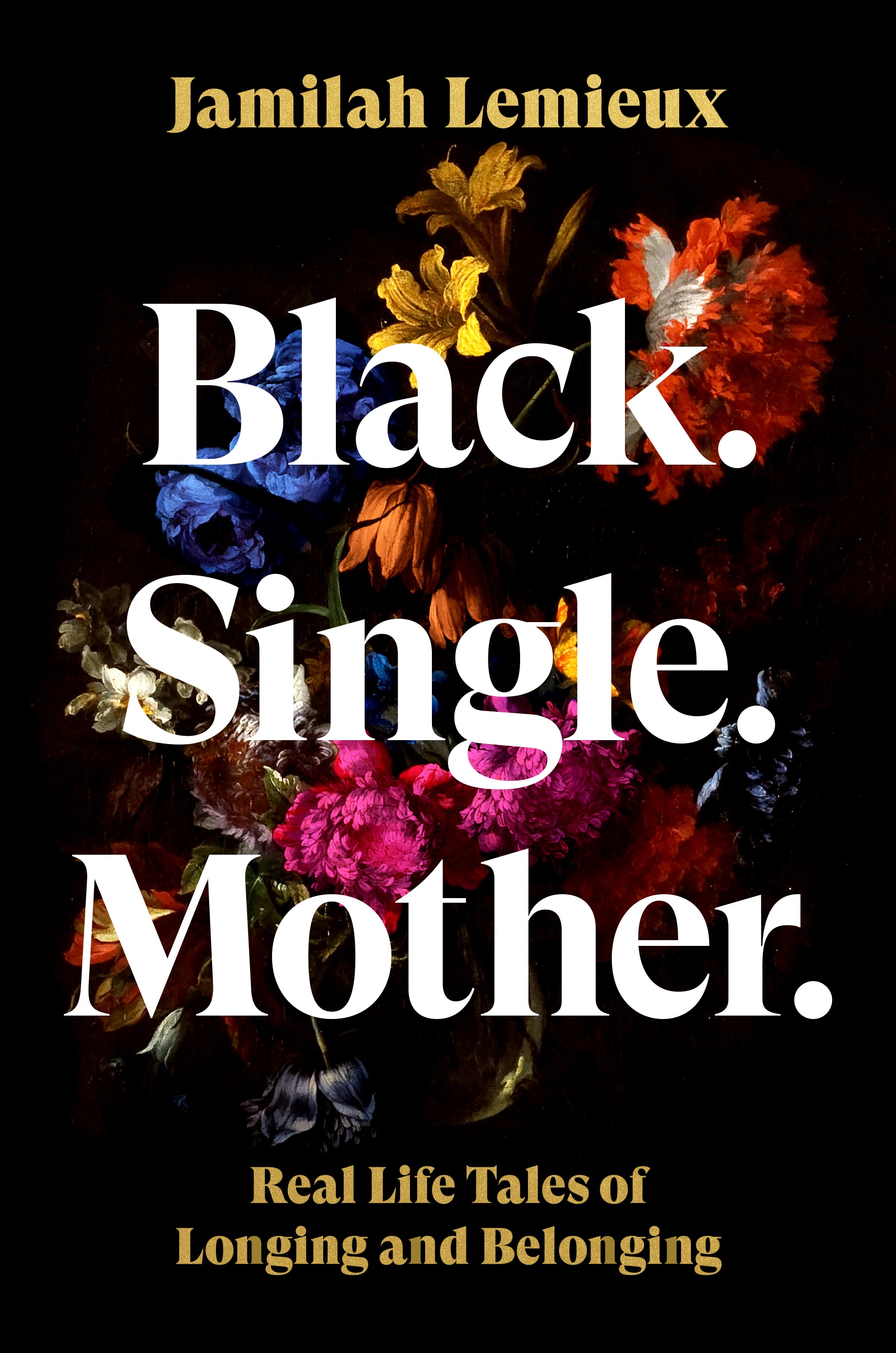 Black. Single. Mother.