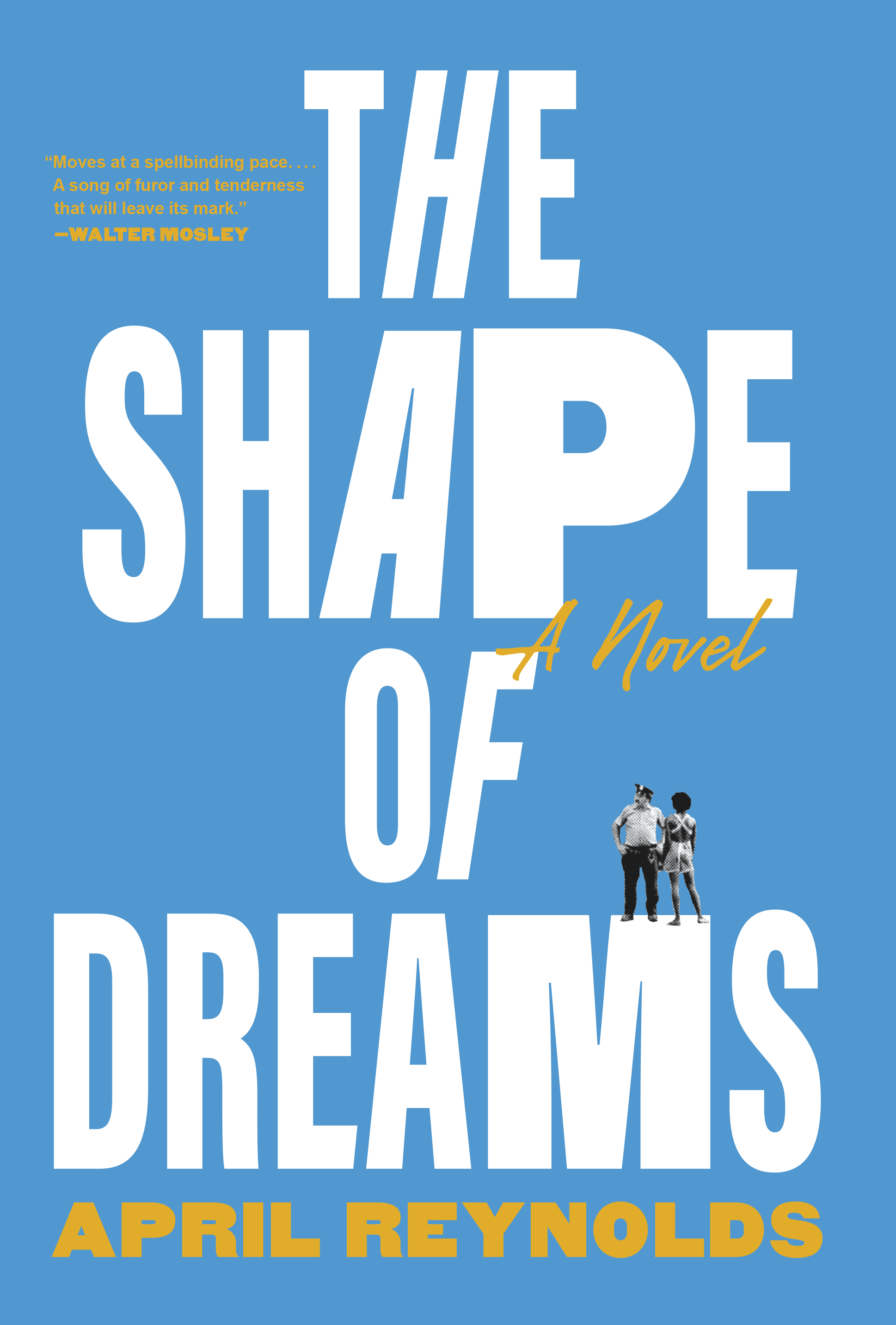 The Shape of Dreams by April Reynolds